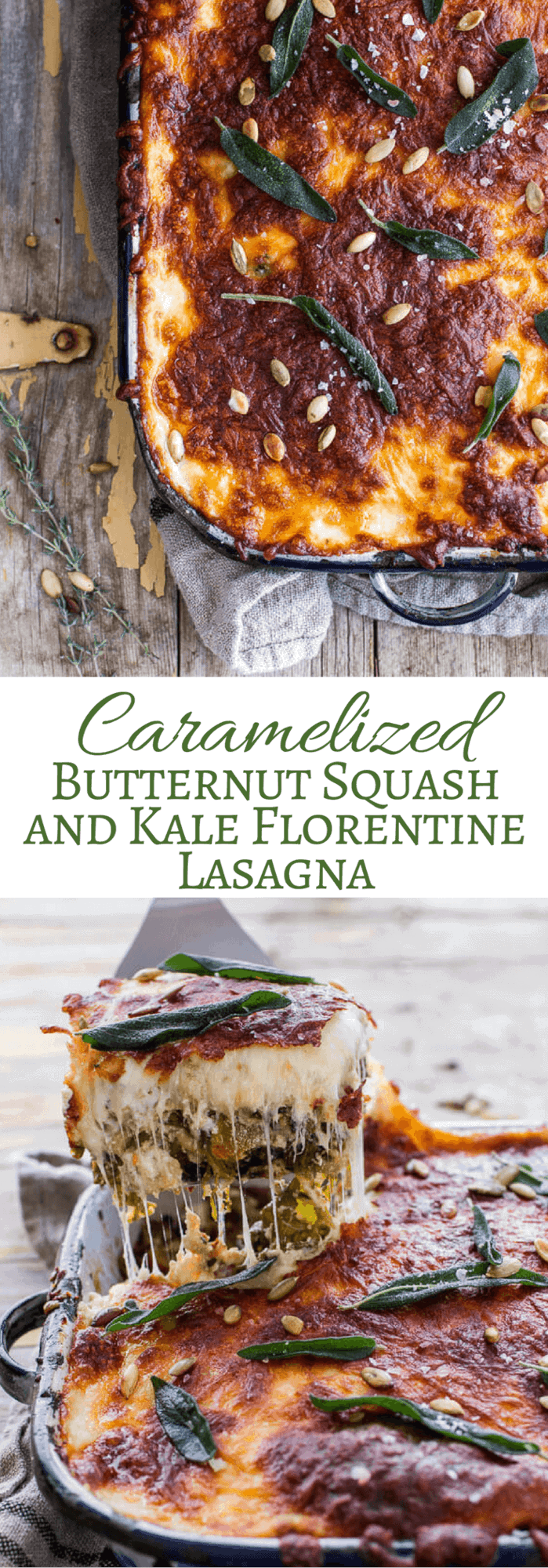 Caramelized Butternut Squash and Kale Florentine Lasagna | halfbakedharvest.com @hbharvest