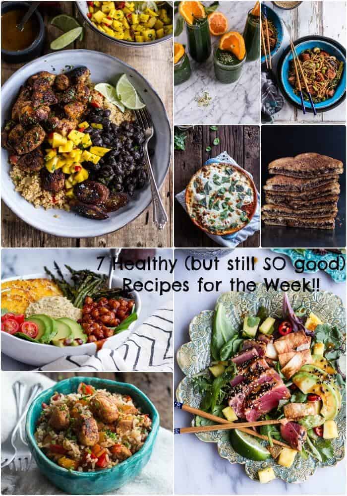Seven...Totally Healthy Recipes to get you through the Week! | halfbakedharvest.com @hbharvest