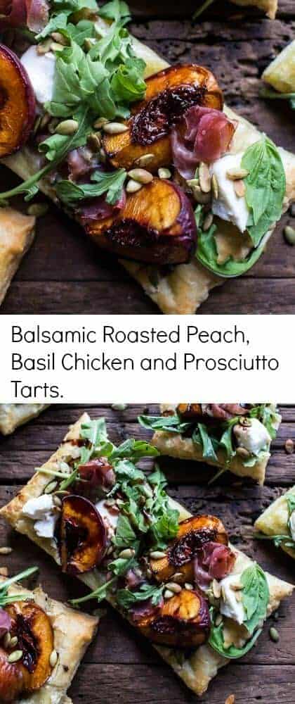Balsamic Roasted Peach, Basil Chicken and Prosciutto Tarts | halfbakedharvest.com @hbharvest