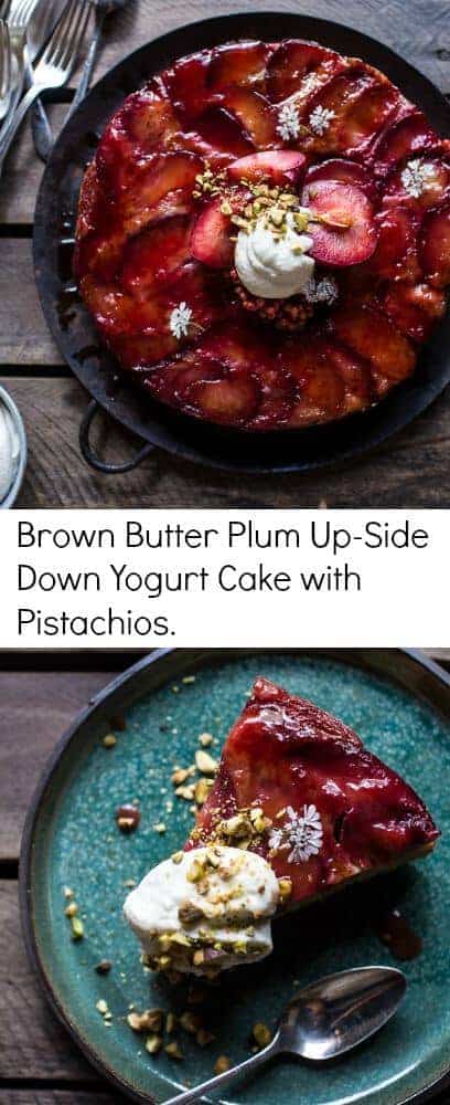 Brown Butter Plum Up-Side Down Yogurt Cake with Pistachios | halfbakedharvest.com @hbharvest