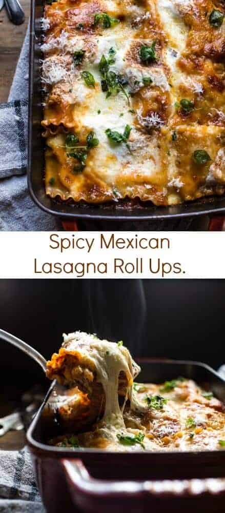 Spicy Mexican Lasagna Roll Ups | halfbakedharvest.com @hbharvest