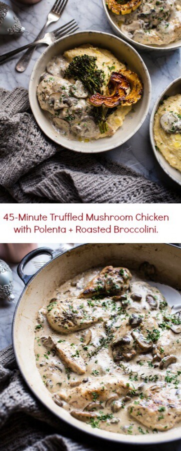 45-Minute Truffled Mushroom Chicken with Polenta + Roasted Broccolini | halfbakedharvest.com @hbharvest