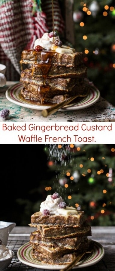 Baked Gingerbread Custard Waffle French Toast | halfbakedharvest.com @hbharvest