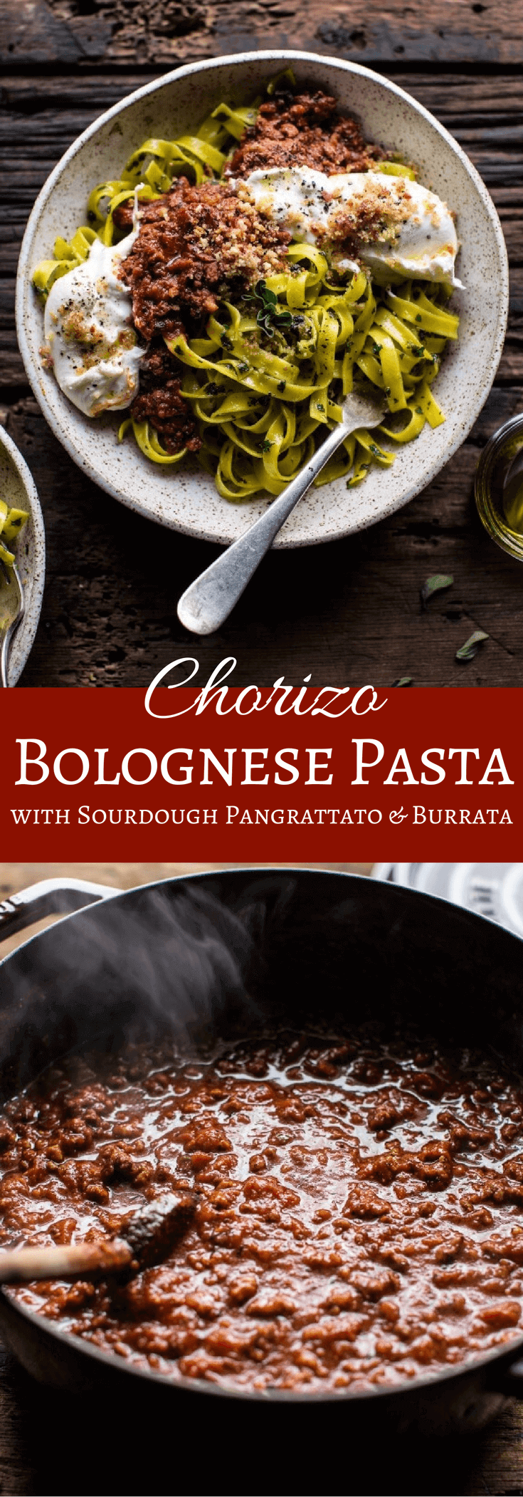 Chorizo Bolognese Pasta with Sourdough Pangrattato + Burrata | halfbakedharvest.com @hbharvest