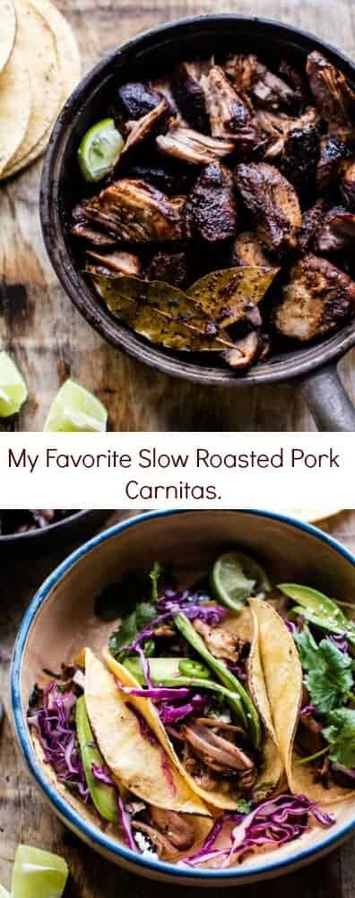 My Favorite Slow Roasted Pork Carnitas | halfbakedharvest.com @hbharvest