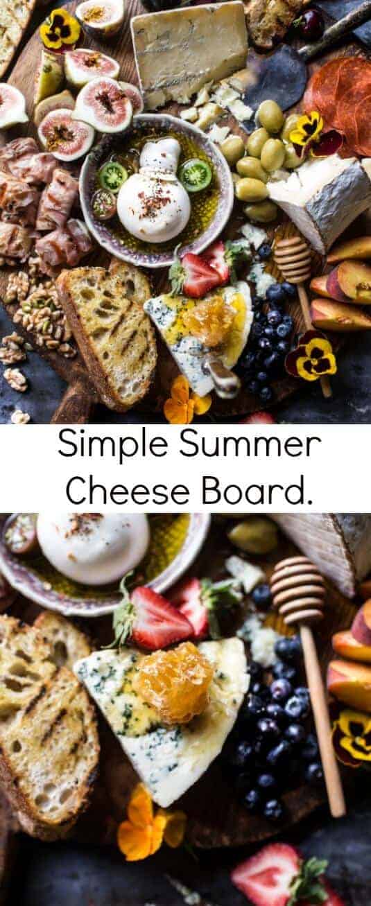 Simple Summer Cheese Board | halfbakedharvest.com @hbharvest