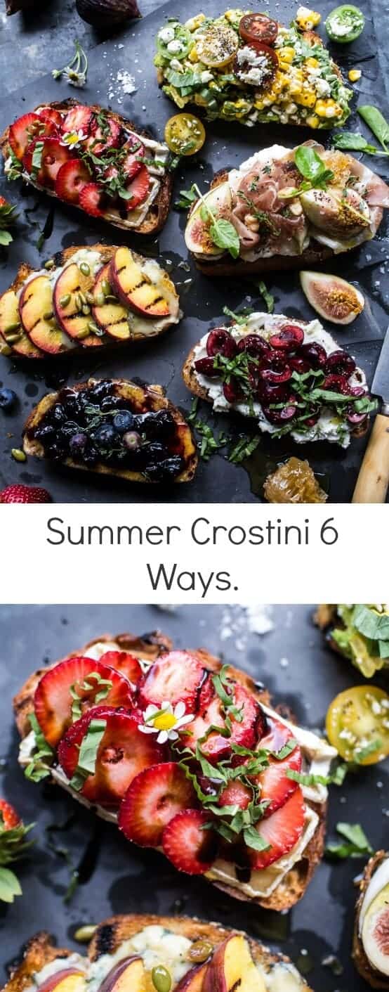 Summer Crostini 6 Ways | halfbakedharvest.com @hbharvest