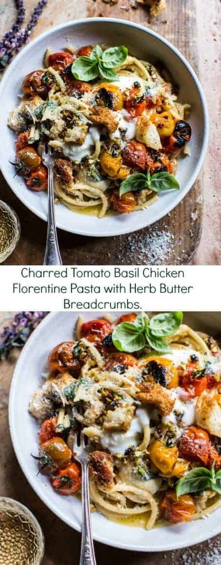 Charred Tomato Basil Chicken Florentine Pasta with Herb Butter Breadcrumbs | halfbakedharvest.com @hbharvest