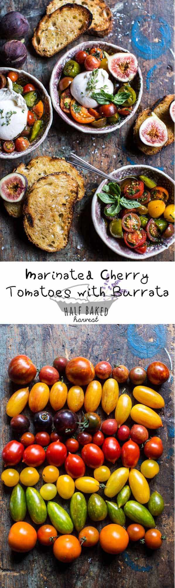 Marinated Cherry Tomatoes with Burrata + Toast | halfbakedharvest.com @hbharvest